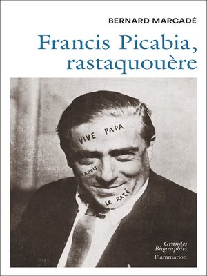 cover image of Francis Picabia, rastaquouère